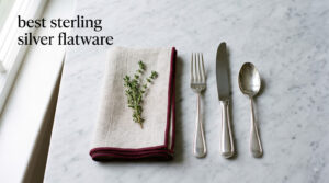 best sterling silver flatware