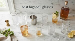 best highball glasses