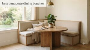 best banquette dining benches