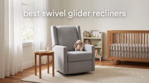 best swivel glider recliners