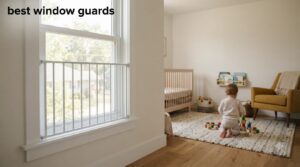 best window guards