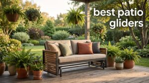 best patio gliders