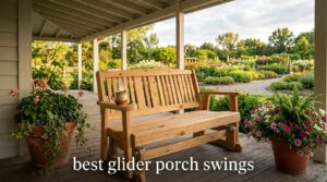 best glider porch swings
