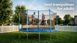 best trampolines for adults
