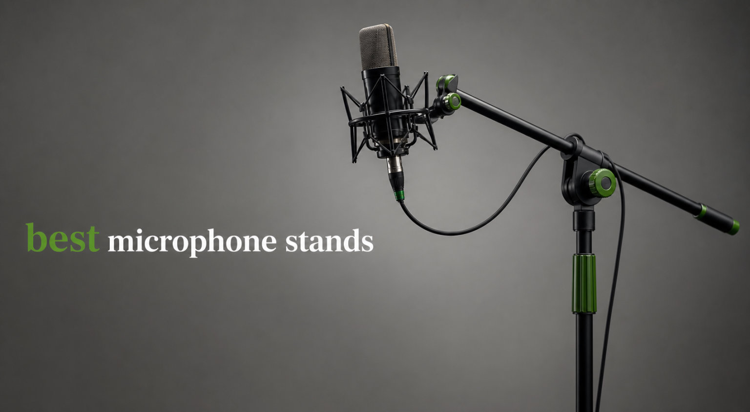 best microphone stands