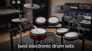best electronic drum sets