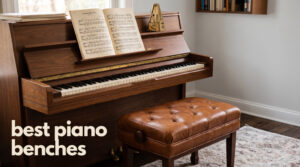 best piano benches