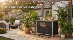 best outdoor bar stations