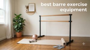 best barre exercise equipment