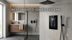 best smart shower systems