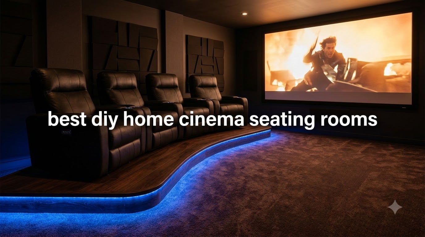 best diy home cinema seating rooms