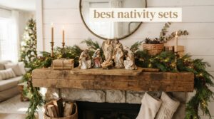 best nativity sets