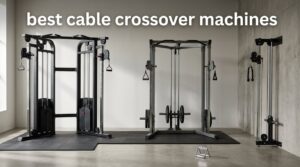 best cable crossover machines