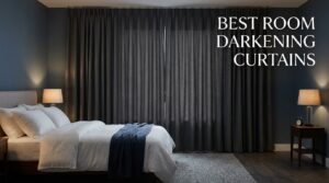 best room darkening curtains