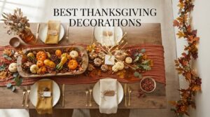 best thanksgiving decorations