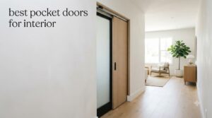 best pocket doors for interior