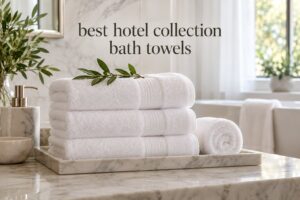 best hotel collection bath towels