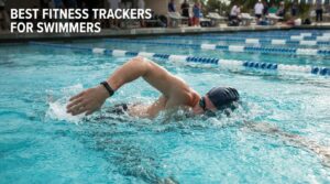 best fitness trackers for swimmers