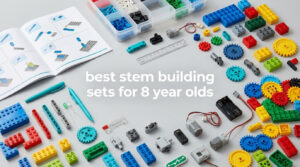 best stem building sets for 8 year olds