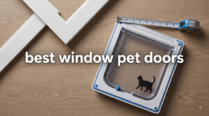 best window pet doors
