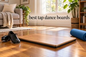 best tap dance boards
