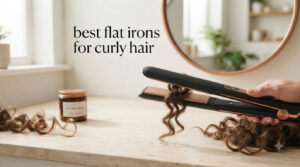 best flat irons for curly hair