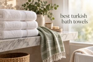 best turkish bath towels