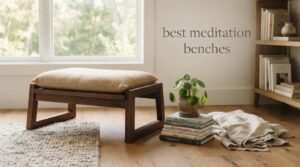 best meditation benches
