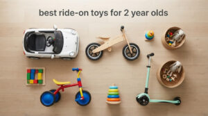 best ride-on toys for 2 year olds
