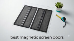 best magnetic screen doors