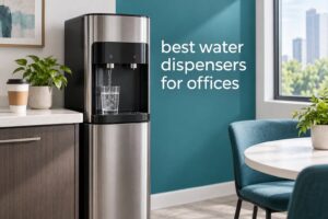 best water dispensers for offices
