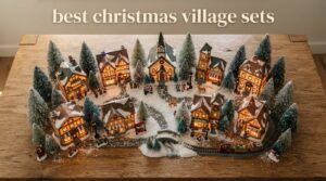 best christmas village sets