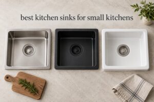 best kitchen sinks for small kitchens