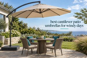 best cantilever patio umbrellas for windy days