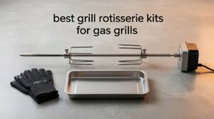 best grill rotisserie kits for gas grills