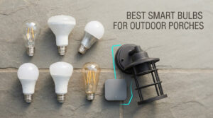 best smart bulbs for outdoor porches