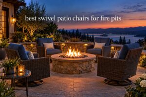 best swivel patio chairs for fire pits