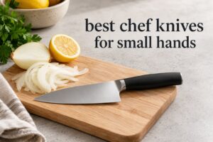 best chef knives for small hands