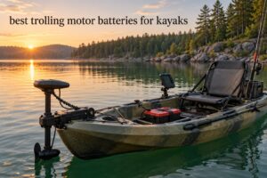 best trolling motor batteries for kayaks